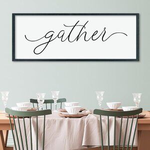 Gather Wall Decor 40"×15" for Dining Room Kitchen Home Modern Farmhouse Minimali